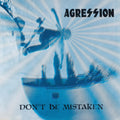 Agression - Don't Be Mistaken (Clear & Blue Cloud Vinyl) (Vinyl) (US Import)