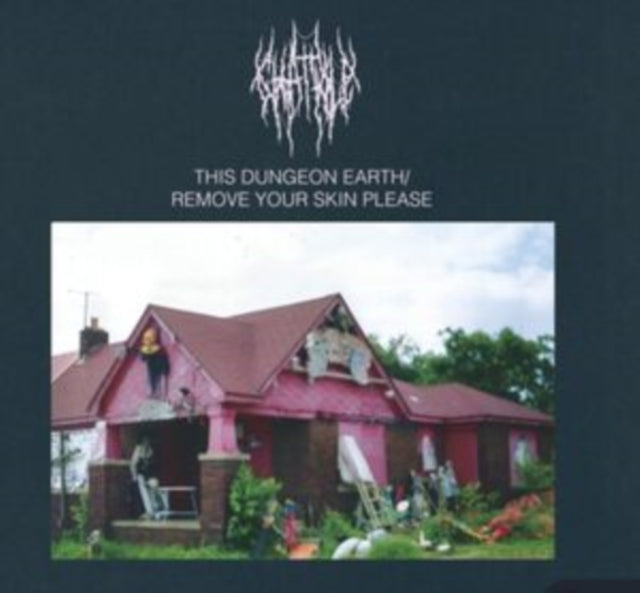 Chat Pile - This Dungeon Earth/Remove Your Skin Please (CD)