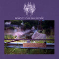 Chat Pile - Remove Your Skin Please (Cassette)