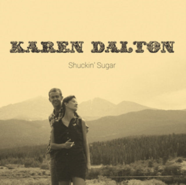 Karen Dalton - Shuckin' Sugar (CD)