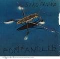 Syko Friend - Fontanelle (Vinyl) (US Import)