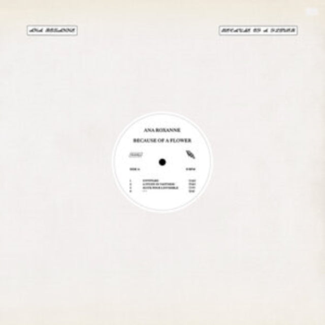 Ana Roxanne - Because Of A Flower (Vinyl) (US Import)