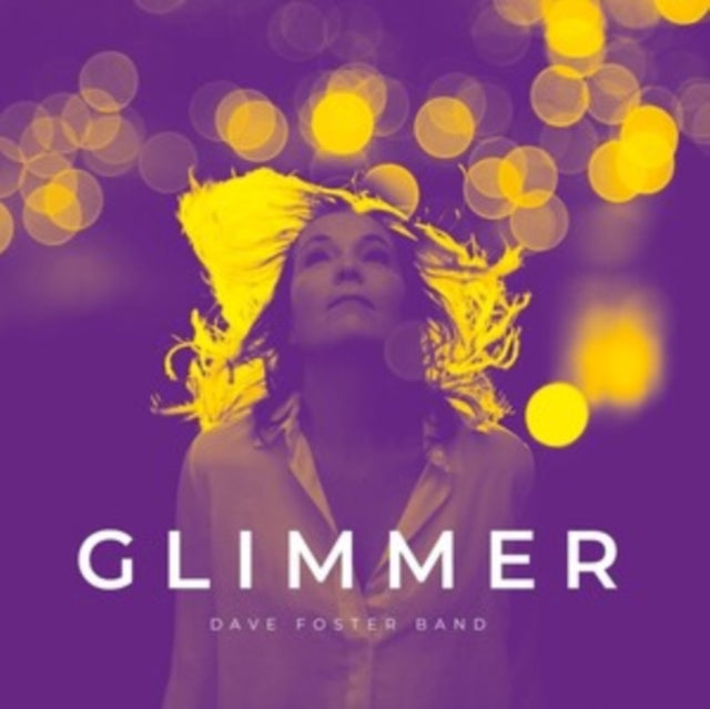 Dave Band Foster - Glimmer (CD)
