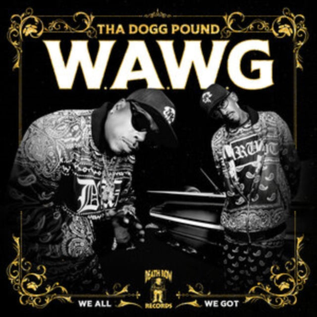 Tha Dogg Pound - W.A.W.G. (We All We Got) (Cassette)