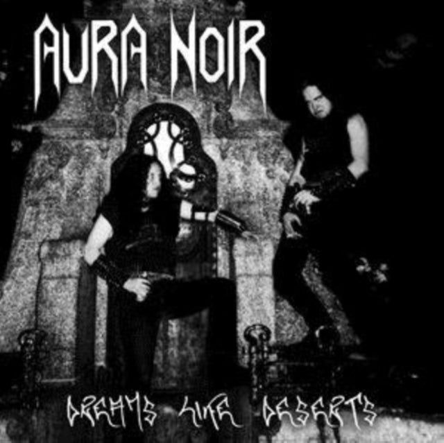 Aura Noir - Dreams Like Deserts (CD)