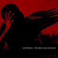 Katatonia - Great Cold Distance (CD)