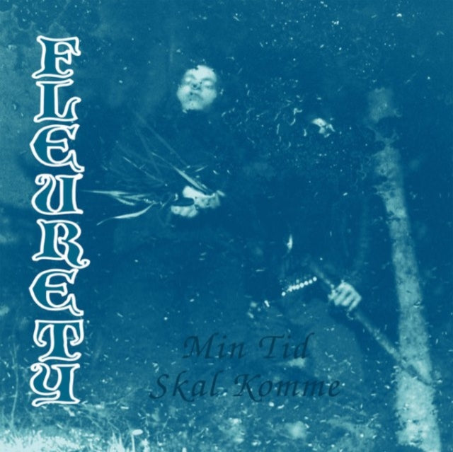 Fleurety - Min Tid Skal Komme (White Vinyl) (Vinyl) (US Import)