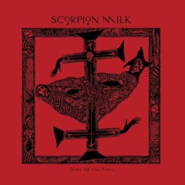 Scorpion Milk - Slime Of The Times (CD)