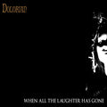 Dolorian - When All The Laughter Has Gone (Vinyl) (US Import)