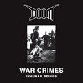 Doom - War Crimes - Inhuman Beings (Vinyl) (US Import)