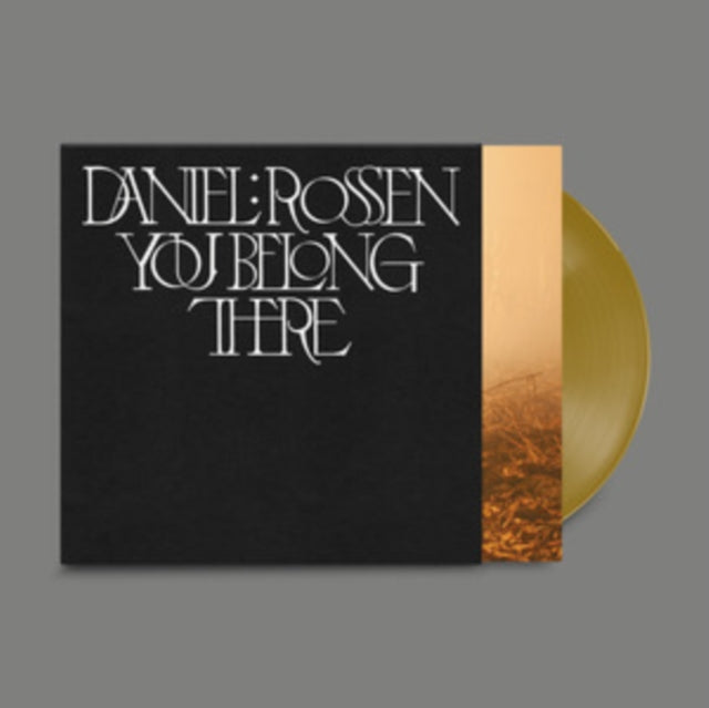 Daniel Rossen - You Belong There (Gold Vinyl) (Vinyl) (US Import)