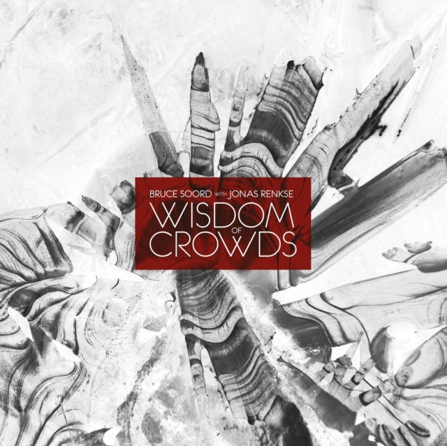 Soord,Bruce & Jonas Renkse - Wisdom Of Crowds (2LP) (Vinyl) (US Import)