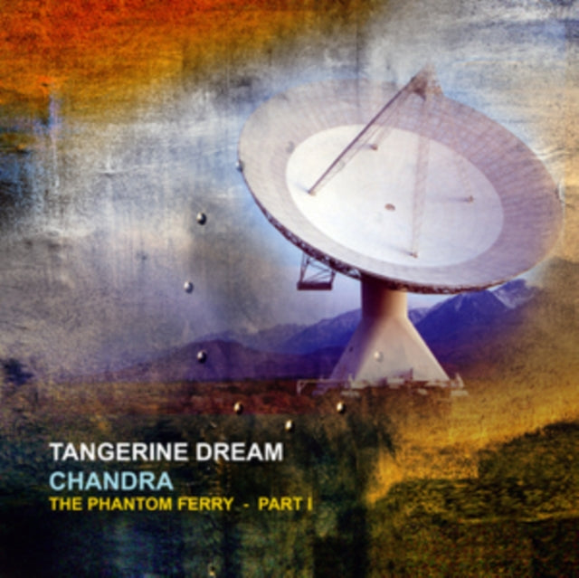 Tangerine Dream - Chandra : The Phantom Ferry - PT 1 (2LP/140g/Gatefold) (Vinyl) (US Import)