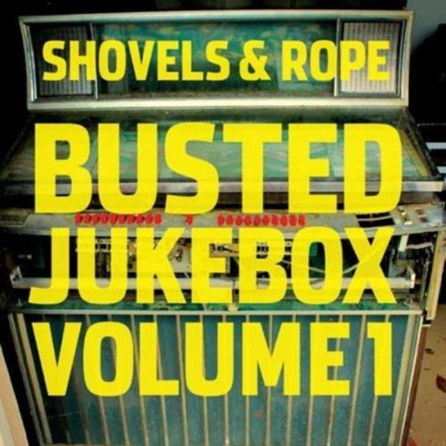 Shovels & Rope - Busted Jukebox VOL.1 (Vinyl) (US Import)