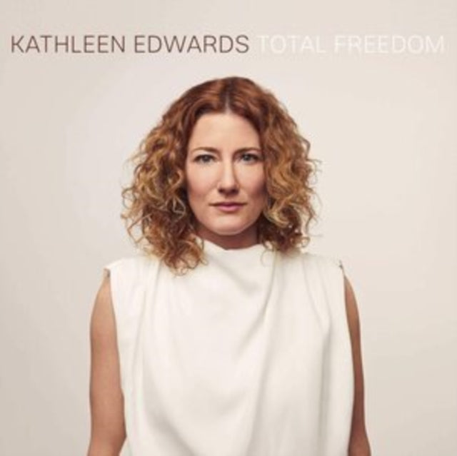 Kathleen Edwards - Total Freedom (Vinyl) (US Import)