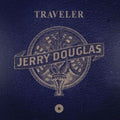Jerry Douglas - Traveler (Vinyl) (US Import)
