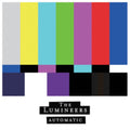 Lumineers - Automatic (Vinyl) (US Import)