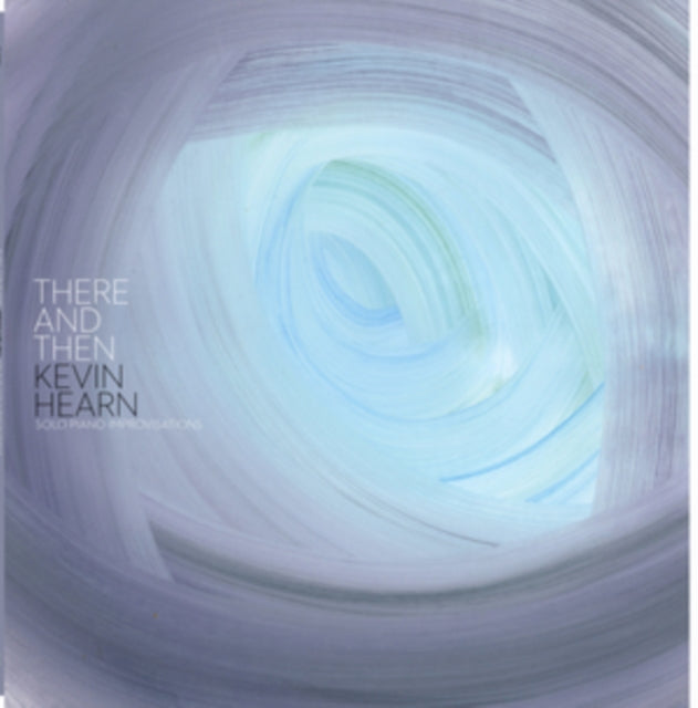 Kevin Hearn - There & Then (2LP) (Vinyl) (US Import)
