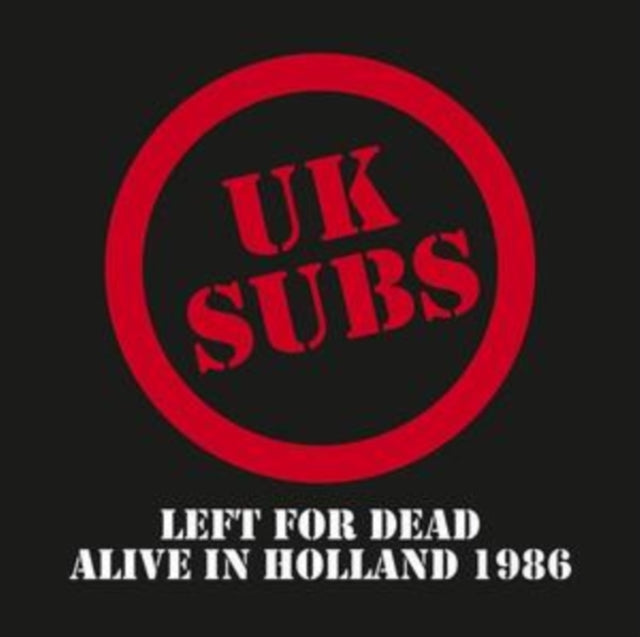 UK Subs - Left For Dead - Alive In Holland 1984 (Clear Vinyl) (Vinyl) (US Import)