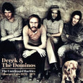 Derek & The Dominos - Unreleased Rarities (2LP) (I) (Vinyl) (US Import)