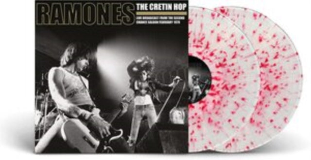 Ramones - Cretin Hop (Clear/Red Splatter Vinyl/2LP) (I) (Vinyl) (US Import)