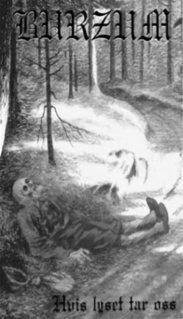 Burzum - Hvis Lyset Tar Oss (Cassette)