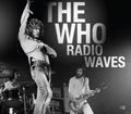 Who - Collected Broadcasts 1965-1981 (CD)