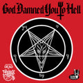 Friends Of Hell - God Damned You To Hell (Vinyl) (US Import)