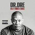 DR Dre - Old Times Sake (CD)