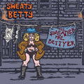 Sweaty Betty - Sweatier The Bettyer (CD) (US Import)