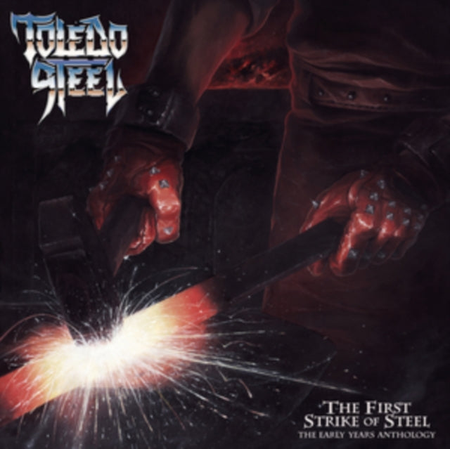 Toledo Steel - First Strike Of Steel (CD)