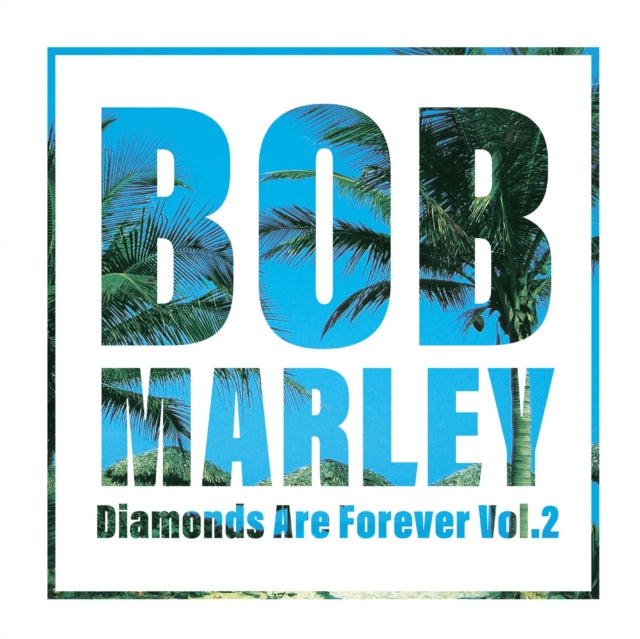 Bob Marley - Diamonds Are Forever Volume 2 (2LP/140g) (Vinyl) (US Import)