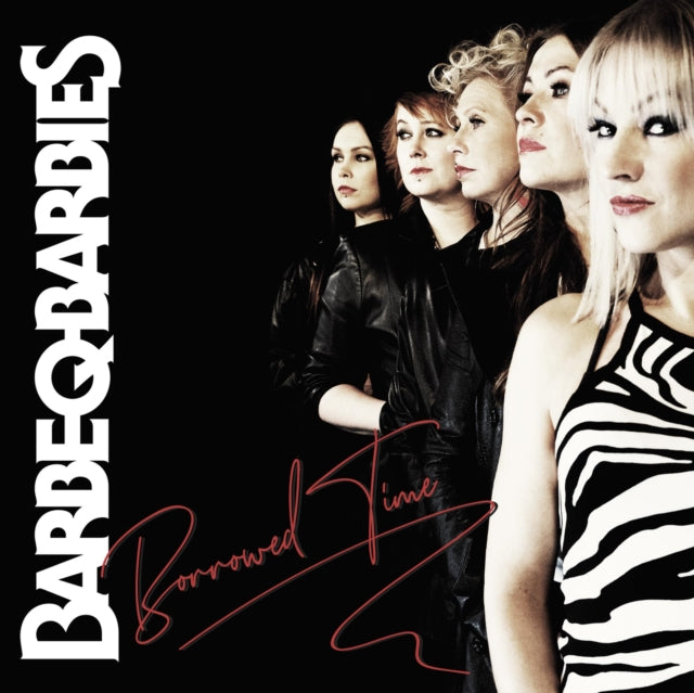 Barbe-Q-Barbies - Borrowed Time (CD)