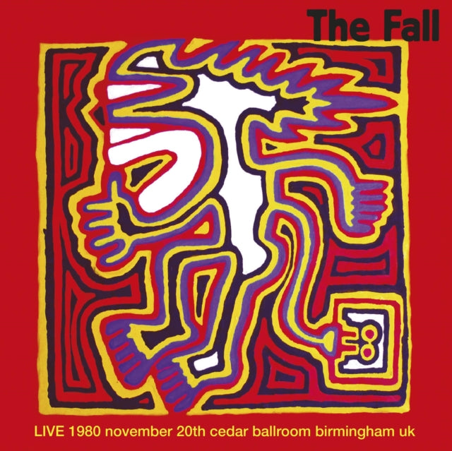Fall - Live Cedar Ballroom, Birmingham 20/11/80 (Vinyl) (US Import)