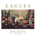 Eagles - Target Practice Vol.2 (2LP) (I) (Vinyl) (US Import)