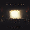 Steeleye Span - Live De Montfort Hall - Leicester 1977 (Vinyl) (US Import)