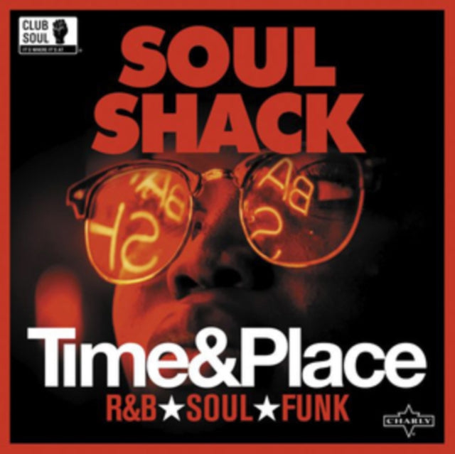 Soul Shack - Time & Place (180g) (Vinyl) (US Import)
