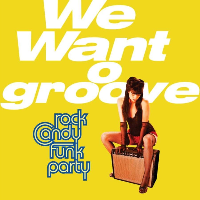 Rock Candy Funk Party - We Want Groove (CD) (US Import)