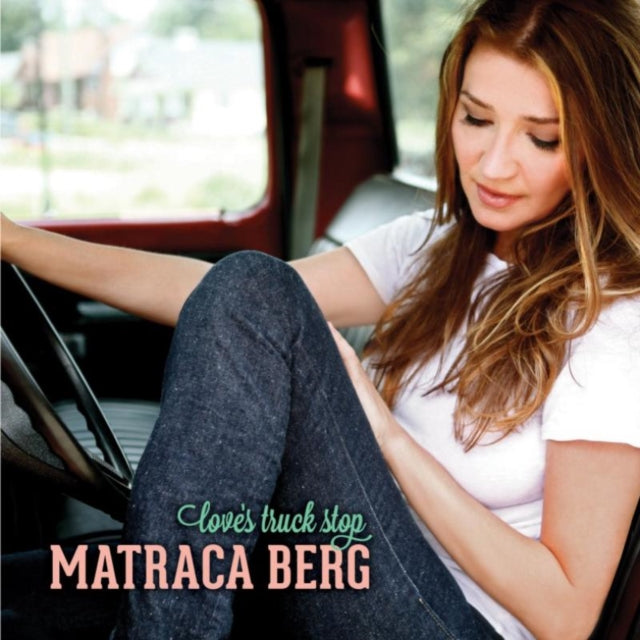 Matraca Berg - Love's Truck Stop (CD)