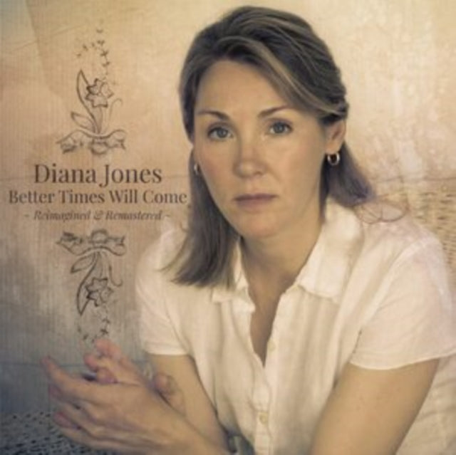 Diana Jones - Better Times Will Come (CD)
