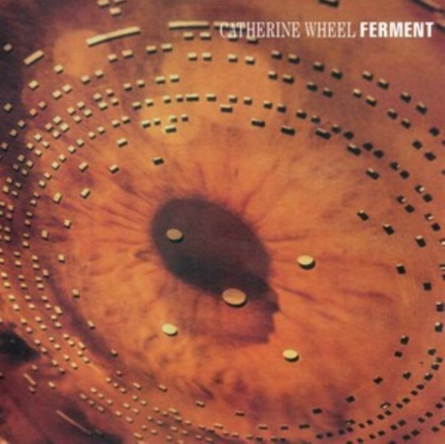 Catherine Wheel - Ferment (LP/12 Inch) (Vinyl) (US Import)