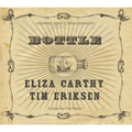 Carthy Eliza & Tim Eriksen - Bottle (CD)