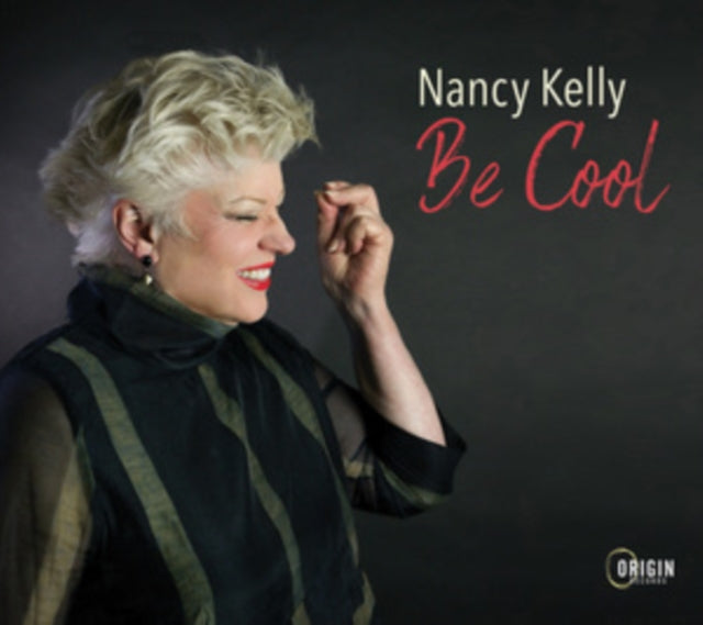 Nancy Kelly - Be Cool (CD)