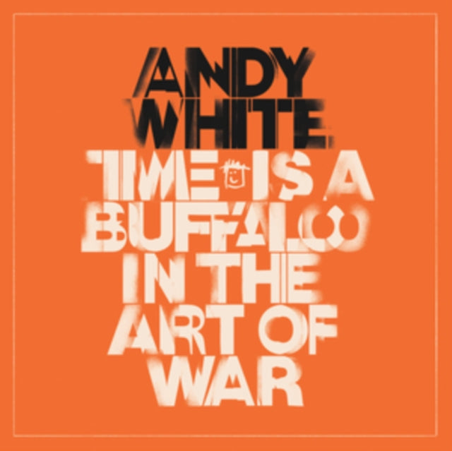 Andy White - Time Is A Buffalo In The Art Of War (CD)