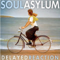 Soul Asylum - Delayed Reaction (CD) (US Import)