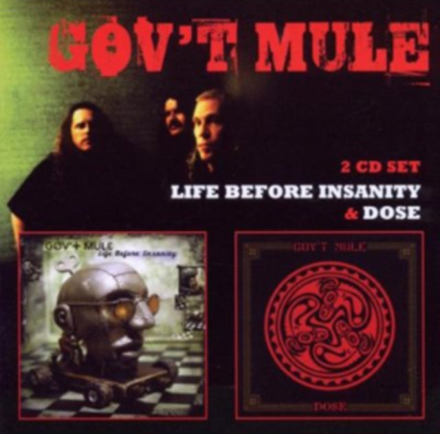 Gov't Mule - Life Before Insanity / Dose (CD)