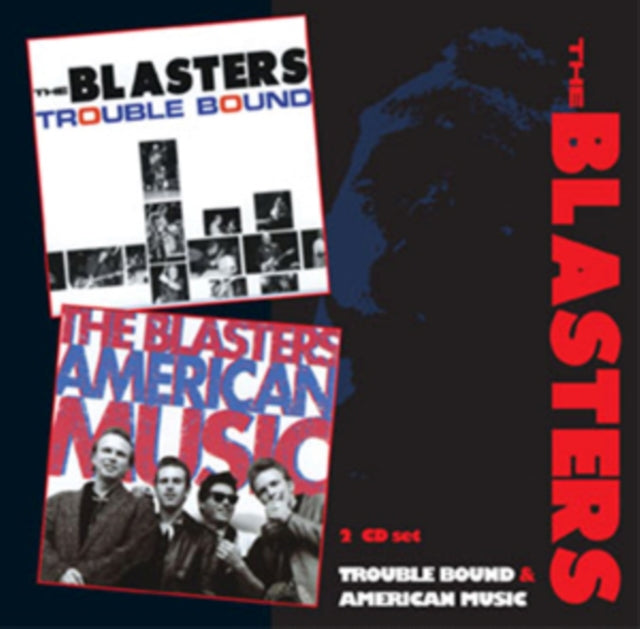 Blasters - American Music / Trouble Bound (CD)