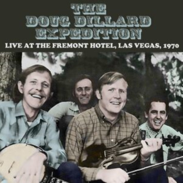 Doug Expedition Dillard - Live At The Hotel Fremont Las Vegas September 1970 (CD)