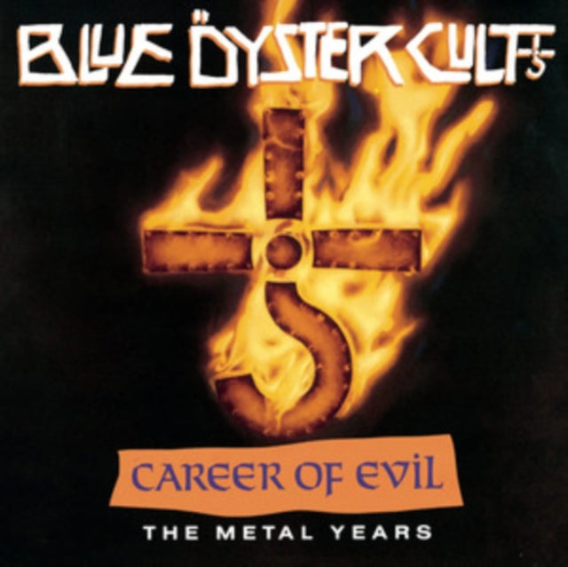 Blue Oyster Cult - Career Of Evil: The Metal Years (CD)