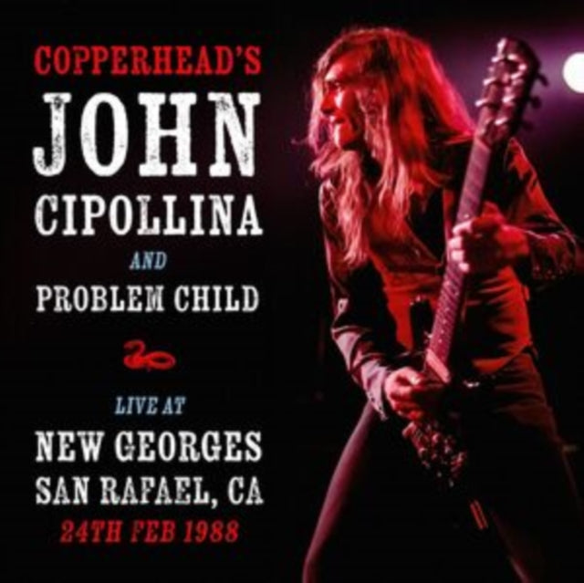 John Cipollina & Problem Child - Live At New Georges, San Rafael, Ca 24th February 1988 (CD)